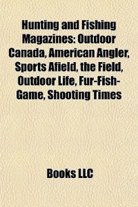 Hunting and Fishing Magazines: Buy Hunting and Fishing Magazines by unknown  at Low Price in India