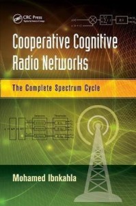cooperative cognitive radio networks(english, paperback, ibnkahla mohamed)