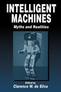intelligent machines(english, hardcover, de silva clarence w.)