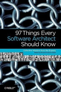 97 things every software architect should know(english, paperback, monson-haefel richard)