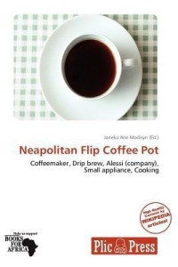 https://rukminim1.flixcart.com/image/300/300/jpr86fk0/book/0/7/5/neapolitan-flip-coffee-pot-original-imafbwy3fcqqzukw.jpeg