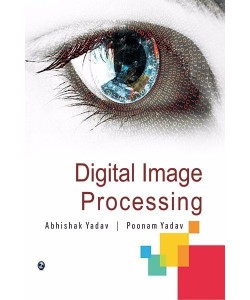 digital image processing(english, paperback, abhishek yadavpoonam yadav)