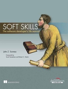 soft skills - the software developer's life manual(english, paperback, sonmez john z.)