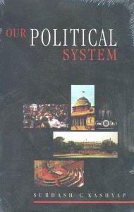 our political system(english, paperback, kashyap subhash c.)