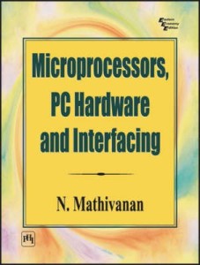 microprocessors pc hardware and interfacing(english, paperback, mathivanan n.)