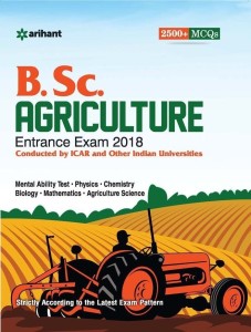 b.sc. agricuture entrance exam 2018 - conducted by icar and other indian universities(english, paperback, unknown)