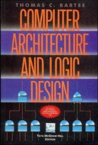 computer architecture and logic design(english, paperback, bartee thomas)