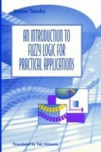 an introduction to fuzzy logic for practical applications(english, paperback, tanaka kazuao)