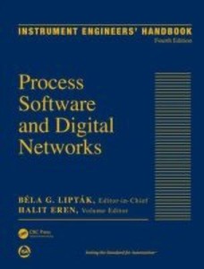 instrument engineers' handbook: process software and digital networks 4 rev ed edition(english, hardcover, liptak eren lipt k lipt?k eren lipt k)