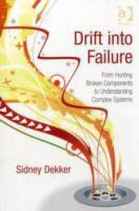 drift into failure(english, paperback, dekker sidney)