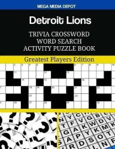 Detroit Lions Trivia Crossword Word Search Activity Puzzle Book: Buy Detroit  Lions Trivia Crossword Word Search Activity Puzzle Book by Depot Mega Media  at Low Price in India