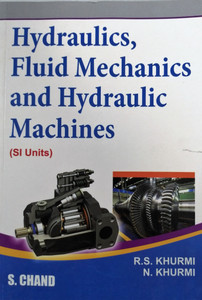 Textbook of Hydraulics, Fluid Mechanics and Hydraulic Machines