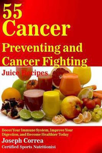 Cancer fighting juice recipes outlet