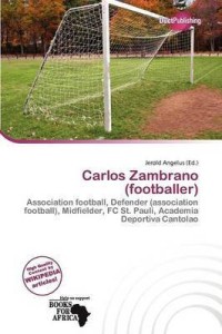Carlos Zambrano, Football Wiki