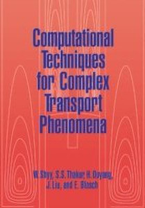 Computational Techniques for Complex Transport Phenomena: Buy 