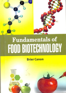 Fundamentals Of Food Biotechnology: Buy Fundamentals Of Food 
