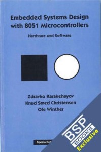 embedded systems design with 8051 microcontrollers : hardware & software , zdravko et . al. 1st edition 1st  edition(english, hardcover, ole winther)