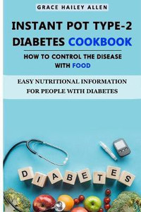 The instant sales pot diabetes cookbook