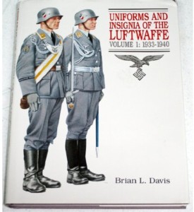 Uniforms and Insignia of the Luftwaffe: 1933-40 v. 1: Buy Uniforms