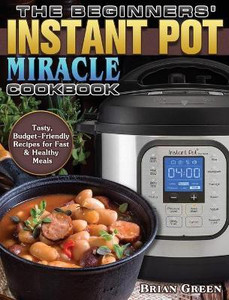 Instant pot miracle healthy cookbook deals