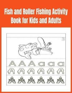 Fish and Roller Fishing Activity Book for Kids and Adults: Buy