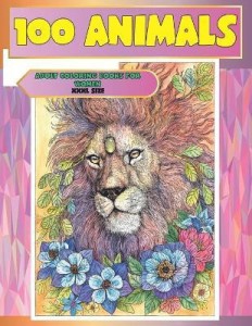Adult Coloring Books for Women XXXL size - 100 Animals: Buy Adult Coloring  Books for Women XXXL size - 100 Animals by Lewis Audra at Low Price in  India