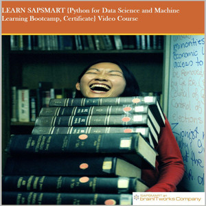 SAPSMART Python for Data Science and Machine Learning Bootcamp