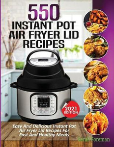 Instant pot air on sale fryer lid recipe book