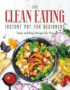 Instant pot clean clearance eating