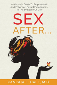 Sex After...: Buy Sex After... by Hall Kanisha L at Low Price in ...