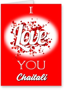 Midas Craft I Love You Chaitali Love Letter Quotes 28 Greeting Card Price  in India - Buy Midas Craft I Love You Chaitali Love Letter Quotes 28  Greeting Card online at Flipkart.com