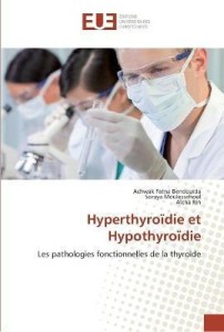 Hyperthyroidie et hypothyroidie: Buy Hyperthyroidie et ...
