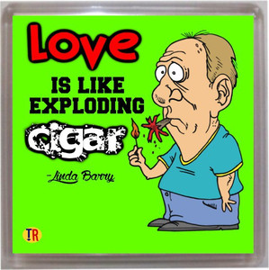 Thoughtroad Love Is Like Cigar Fridge Magnet, Door Magnet