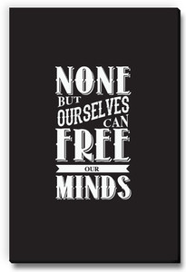 Seven Rays None But Ourselves Can Free Our Minds Fridge Magnet