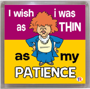 Thoughtroad Thin As My Patience Fridge Magnet