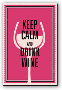 Seven Rays Keep Calm & Drink Wine Fridge Magnet