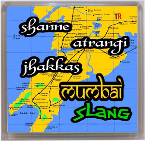 Thoughtroad Mumbai Slang 1 Fridge Magnet