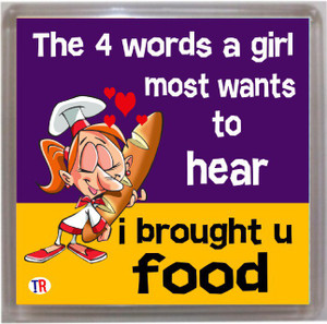 Thoughtroad Words Girl Wants To Hear Fridge Magnet