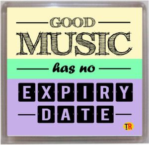 Thoughtroad Music Has No Expiry Date Fridge Magnet