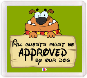 Thoughtroad All Guests Must Be Approved Fridge Magnet