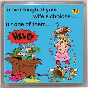 Thoughtroad Never Laugh At Ur Wife`S Choice Door Magnet, Fridge Magnet