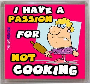 Thoughtroad I Have a Passion Fridge Magnet