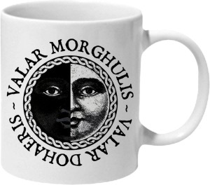 Mooch Wale Game Of Thrones Valar Morghulis Valar Dohaeris Ceramic Mug