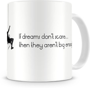 Print Haat Dream Big Life Ceramic Mug