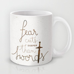 Astrode Game Of Thrones Fear Cuts Deeper Than Swords Ceramic Mug