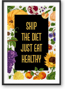 EurekaDesigns Poster Kitchen Wall Skip the Diet Just Eat Healthy