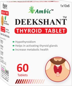 AMBIC Deekshant Thyroid Care Tablet for Hypothyroidism | Ayurvedic Thyroid Support Supplement I With Goodness of Ashwagandha, Zinc, Kanchnar Guggulu, Haldi, Mulethi