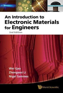 Introduction To Electronic Materials For Engineers, An (2nd 