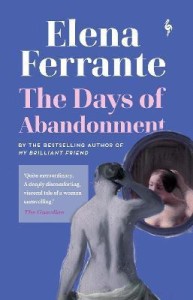 The Days of Abandonment: Buy The Days of Abandonment by Ferrante Elena at  Low Price in India 