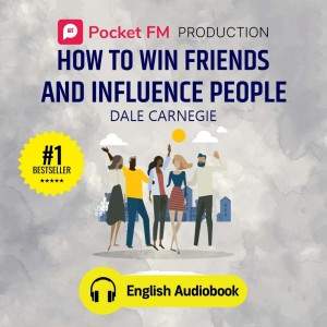 How To Win Friends And Influence People Audiobook 